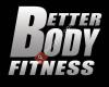 Better Body Fitness