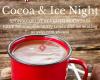 Cocoa & Ice Night