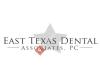 East Texas Dental Group, LLC