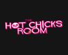 The Hot Chicks Room
