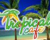 Tropical Cafe