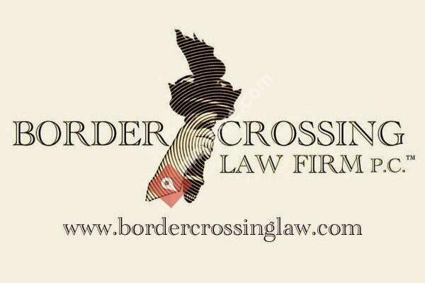 Border Crossing Law Firm, P.C.