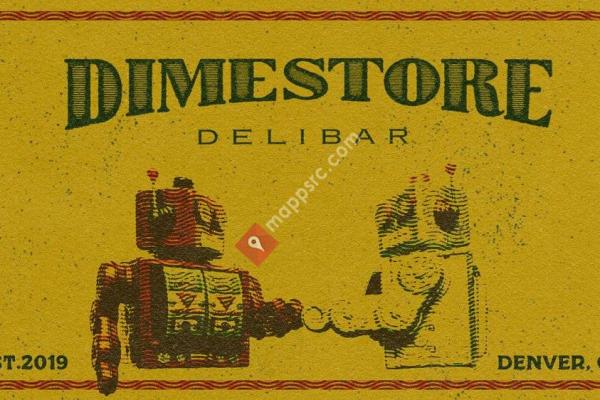Dimestore Delibar