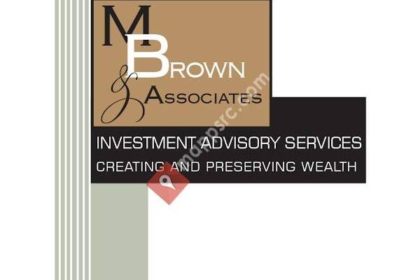 M.Brown and Associates - Financial Advisor