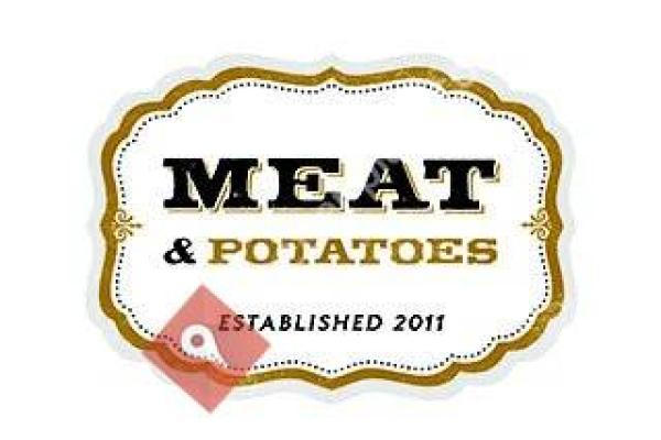 Meat & Potatoes