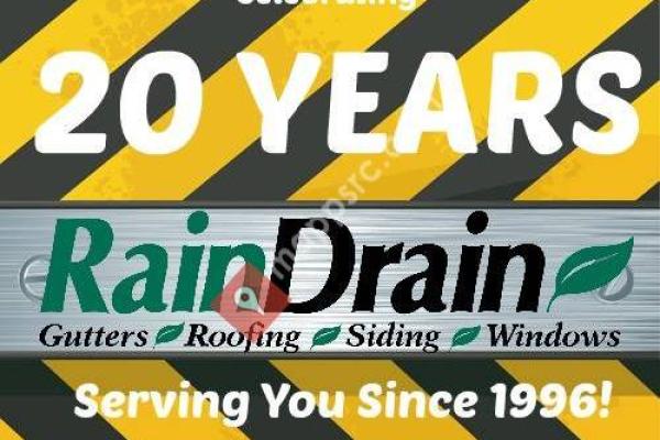 Rain Drain Seamless Guttering and Roofing, Inc.