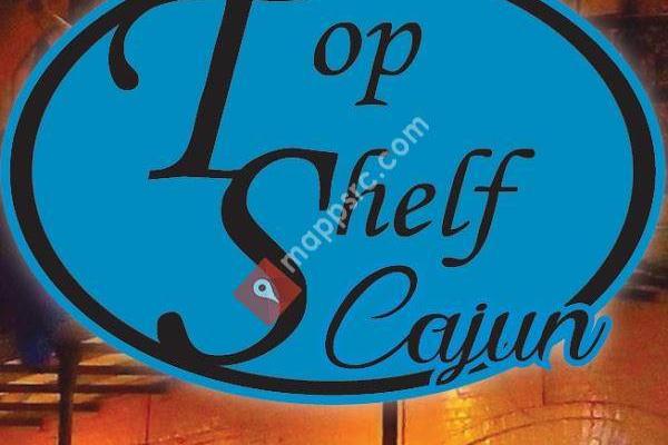 Top Shelf Cajun Bar And Grill