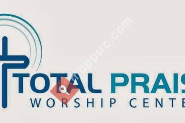 Total Praise Worship Center